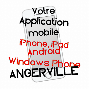application mobile à ANGERVILLE / ESSONNE
