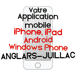 application mobile à ANGLARS-JUILLAC / LOT