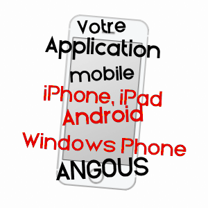 application mobile à ANGOUS / PYRéNéES-ATLANTIQUES