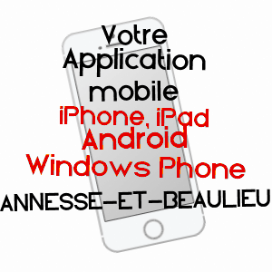 application mobile à ANNESSE-ET-BEAULIEU / DORDOGNE