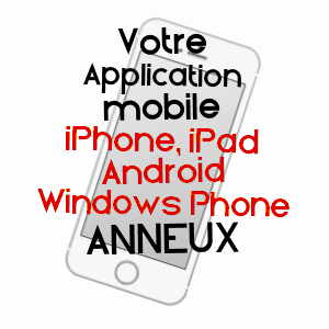 application mobile à ANNEUX / NORD