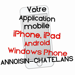 application mobile à ANNOISIN-CHATELANS / ISèRE