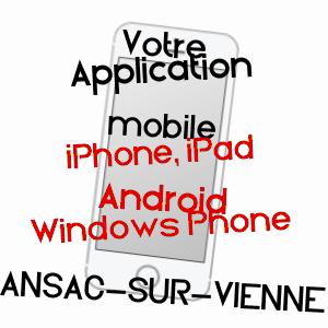 application mobile à ANSAC-SUR-VIENNE / CHARENTE