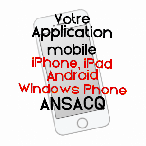 application mobile à ANSACQ / OISE