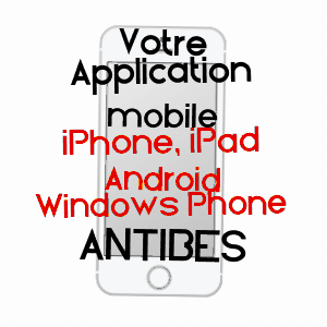 application mobile à ANTIBES / ALPES-MARITIMES