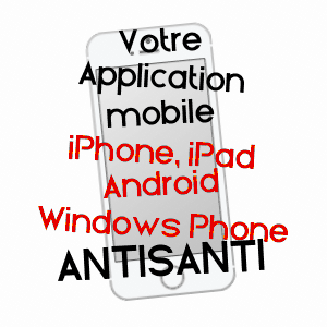 application mobile à ANTISANTI / HAUTE-CORSE