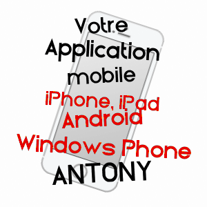 application mobile à ANTONY / HAUTS-DE-SEINE