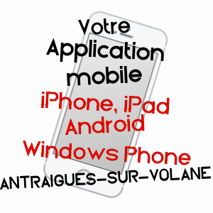 application mobile à ANTRAIGUES-SUR-VOLANE / ARDèCHE