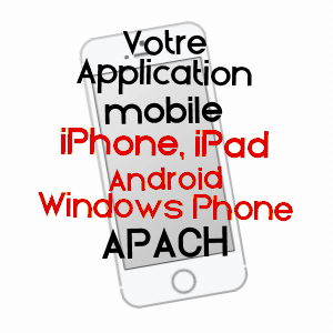 application mobile à APACH / MOSELLE