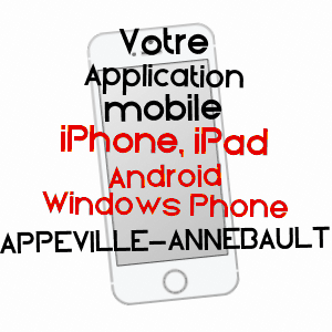 application mobile à APPEVILLE-ANNEBAULT / EURE