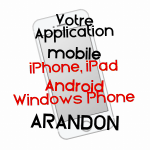 application mobile à ARANDON / ISèRE