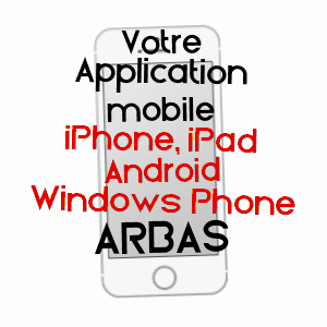 application mobile à ARBAS / HAUTE-GARONNE