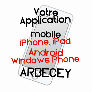 application mobile à ARBECEY / HAUTE-SAôNE