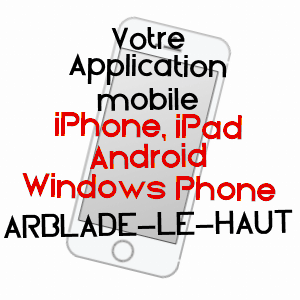 application mobile à ARBLADE-LE-HAUT / GERS