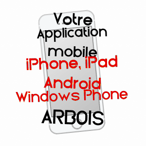 application mobile à ARBOIS / JURA
