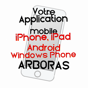 application mobile à ARBORAS / HéRAULT