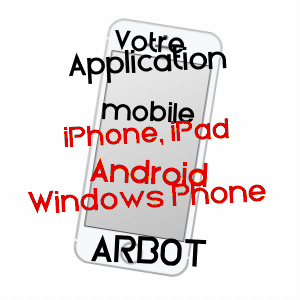 application mobile à ARBOT / HAUTE-MARNE