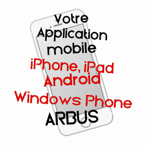 application mobile à ARBUS / PYRéNéES-ATLANTIQUES