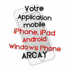 application mobile à ARçAY / VIENNE