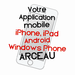 application mobile à ARCEAU / CôTE-D'OR