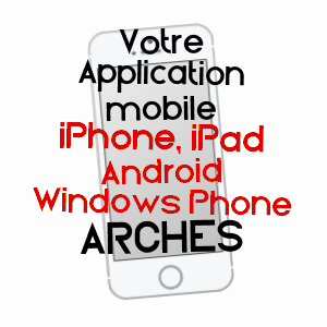 application mobile à ARCHES / VOSGES