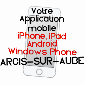 application mobile à ARCIS-SUR-AUBE / AUBE