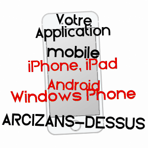 application mobile à ARCIZANS-DESSUS / HAUTES-PYRéNéES