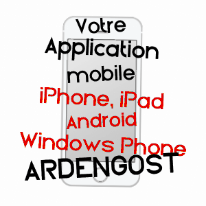 application mobile à ARDENGOST / HAUTES-PYRéNéES
