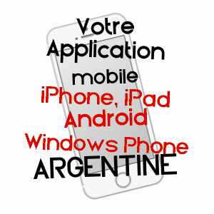 application mobile à ARGENTINE / SAVOIE