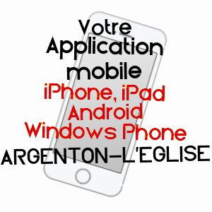 application mobile à ARGENTON-L'EGLISE / DEUX-SèVRES