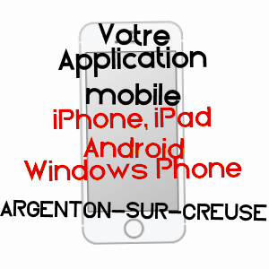 application mobile à ARGENTON-SUR-CREUSE / INDRE