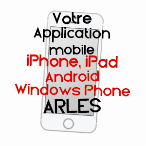application mobile à ARLES / BOUCHES-DU-RHôNE