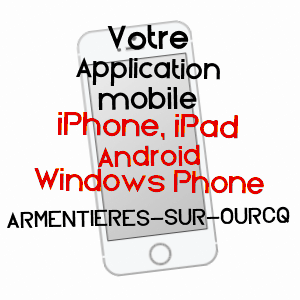 application mobile à ARMENTIèRES-SUR-OURCQ / AISNE