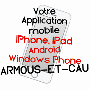 application mobile à ARMOUS-ET-CAU / GERS