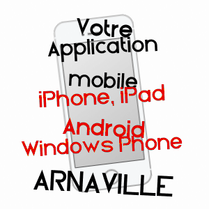 application mobile à ARNAVILLE / MEURTHE-ET-MOSELLE