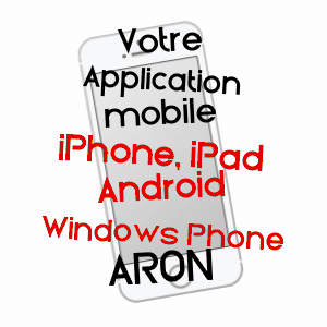 application mobile à ARON / MAYENNE