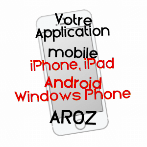 application mobile à AROZ / HAUTE-SAôNE