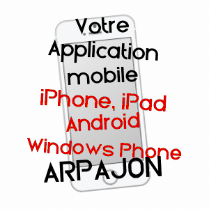 application mobile à ARPAJON / ESSONNE