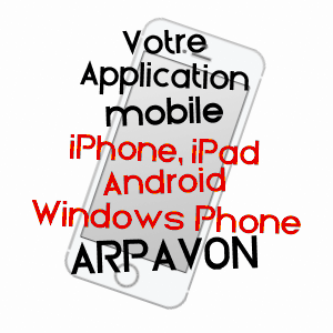 application mobile à ARPAVON / DRôME