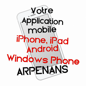 application mobile à ARPENANS / HAUTE-SAôNE