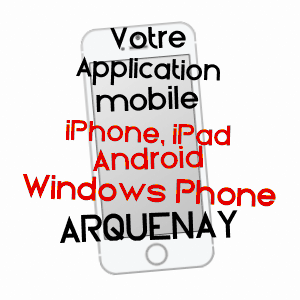 application mobile à ARQUENAY / MAYENNE