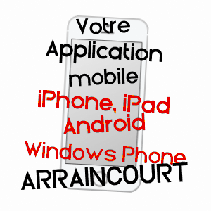 application mobile à ARRAINCOURT / MOSELLE