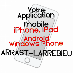 application mobile à ARRAST-LARREBIEU / PYRéNéES-ATLANTIQUES