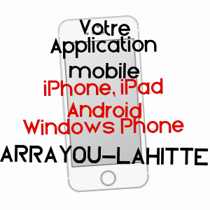application mobile à ARRAYOU-LAHITTE / HAUTES-PYRéNéES
