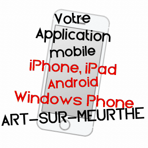 application mobile à ART-SUR-MEURTHE / MEURTHE-ET-MOSELLE