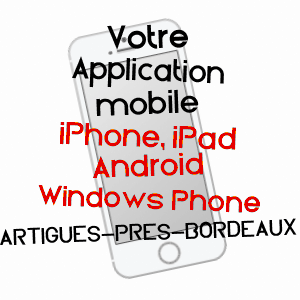 application mobile à ARTIGUES-PRèS-BORDEAUX / GIRONDE