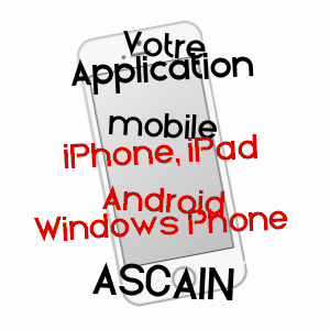 application mobile à ASCAIN / PYRéNéES-ATLANTIQUES