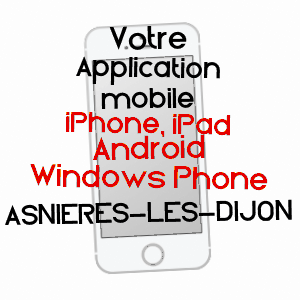 application mobile à ASNIèRES-LèS-DIJON / CôTE-D'OR