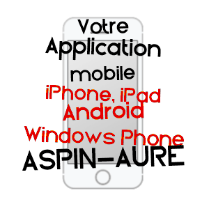 application mobile à ASPIN-AURE / HAUTES-PYRéNéES