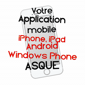 application mobile à ASQUE / HAUTES-PYRéNéES